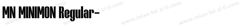 MN MINIMON Regular字体转换